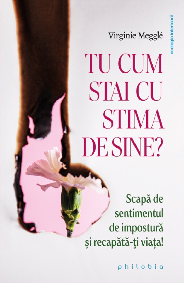 Cartea Tu cum stai cu stima de sine? de Virginie Meggle