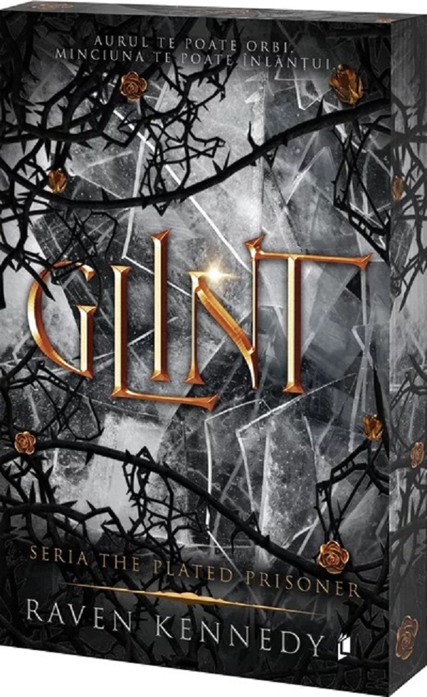 Cartea Glint. Seria The Plated Prisoner Vol.2 de Raven Kennedy