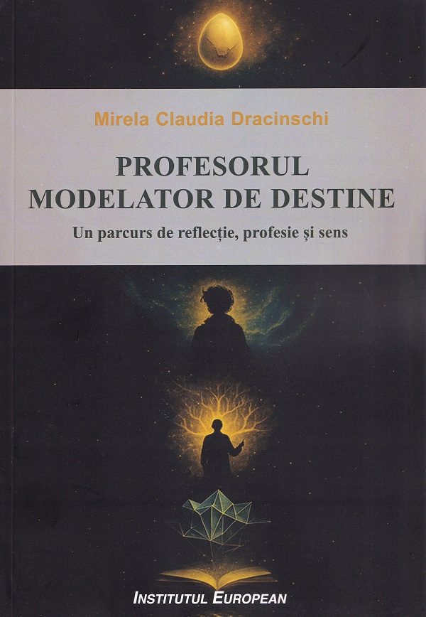 Profesorul modelator de destine, Mirela Claudia Dracinschi – copertă