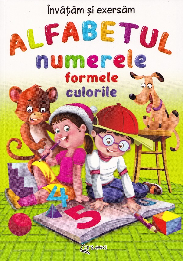 Cartea Alfabetul, numerele, formele, culorile