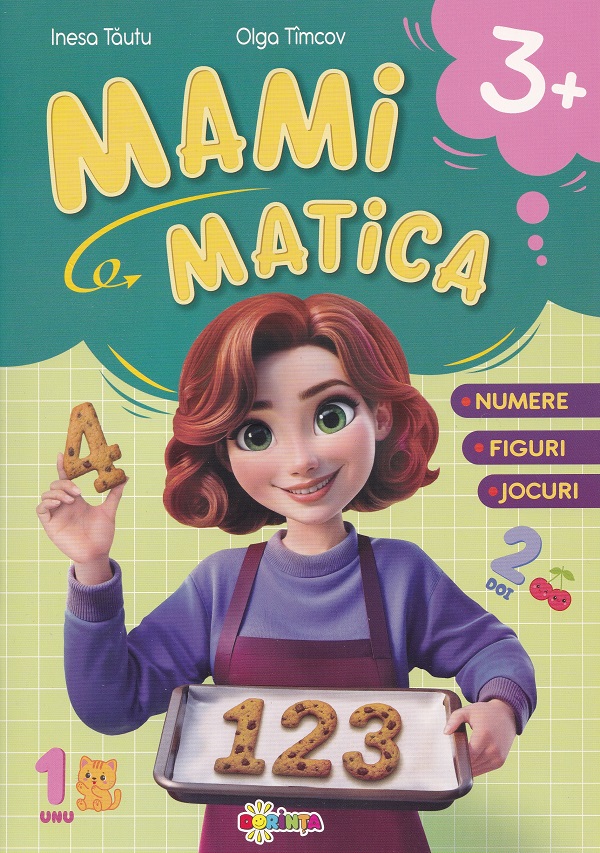 Mamimatica: Numere. Figuri. Jocuri 3 ani+, Inesa Tautu, Olga Timcov – copertă