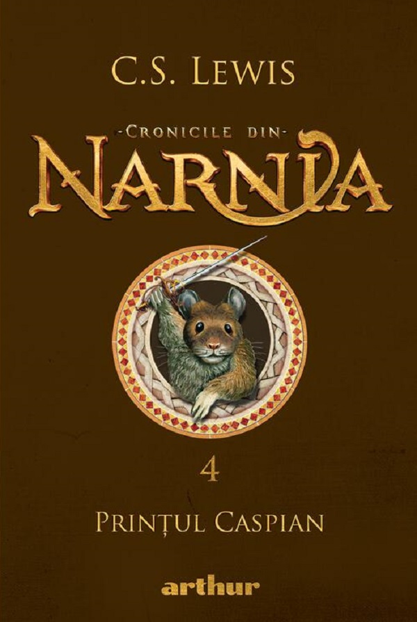 Cartea Cronicile din Narnia Vol.4: Printul Caspian de C.S. Lewis