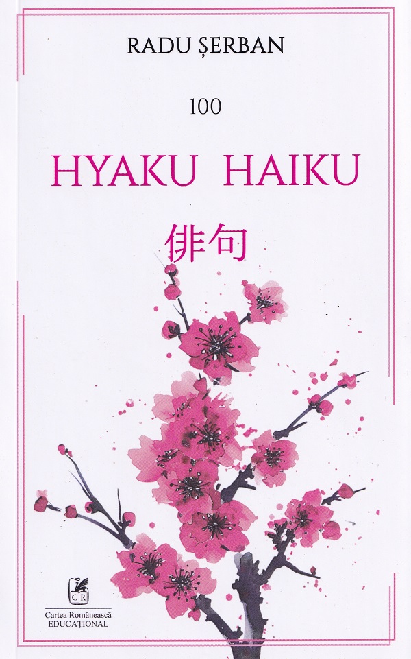 Cartea Hyaku Haiku de Radu Serban