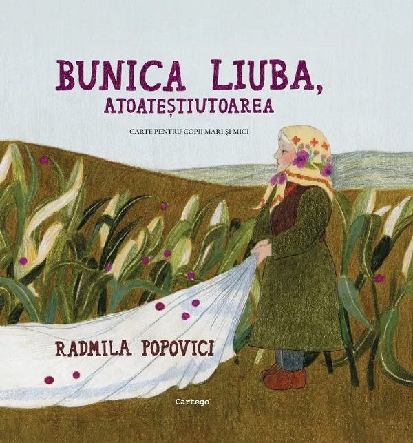 Bunica Liuba, atoatestiutoarea, Radmila Popovici – copertă