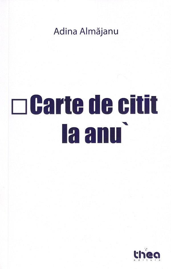 Cartea Carte de citit la anu de Adina Almajanu – Editura THEA