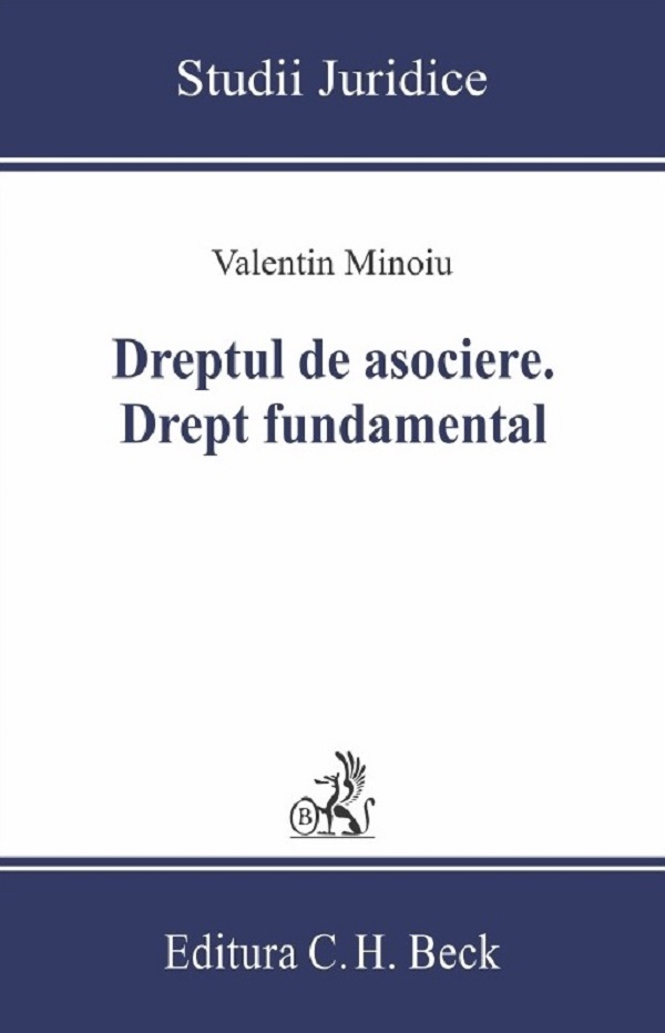 Dreptul de asociere. Drept fundamental, Valentin Minoiu – copertă