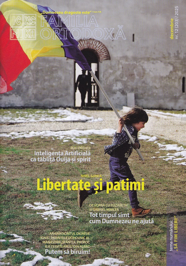 Cartea Familia ortodoxa nr.12 (203) Decembrie 2025 – Editura FAMILIA ORTODOXA