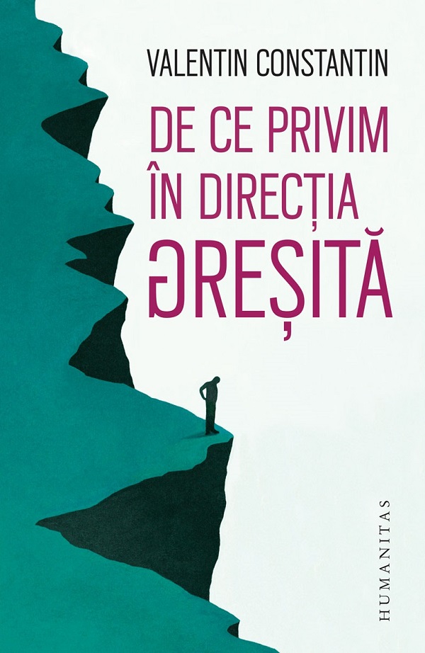 Cartea De ce privim în direcția greșită
