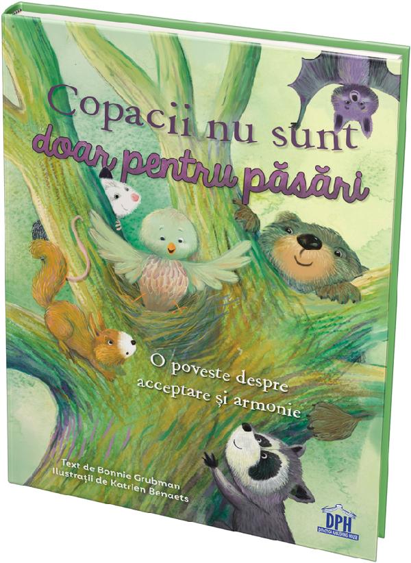 Cartea Copacii nu sunt doar pentru păsări de Bonnie Grubman