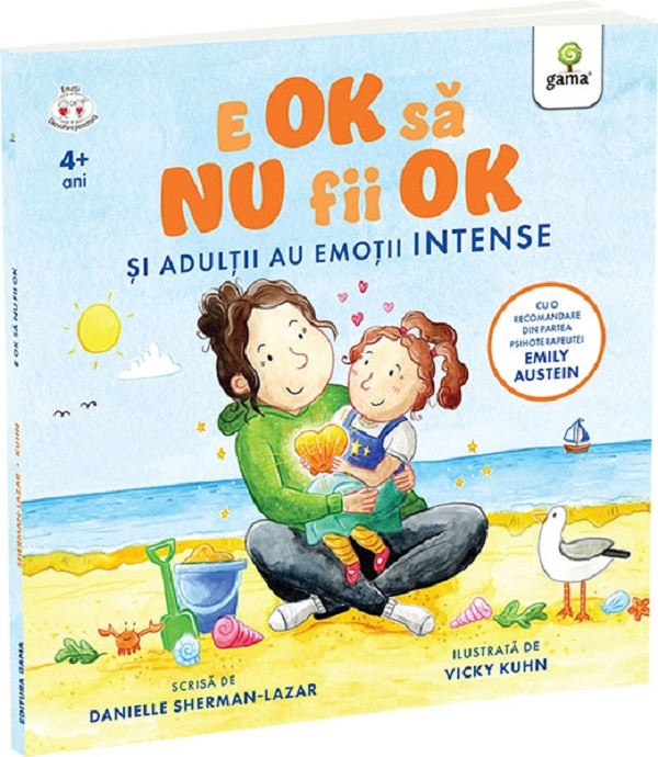 Cartea E ok să nu fii ok. Și adulții au sentimente intense de Danielle Sherman Lazar