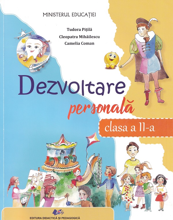 Cartea dezvoltare personală cls.2 manual de Cleopatra Mihailescu, Camelia Coman, Tudora Pitila