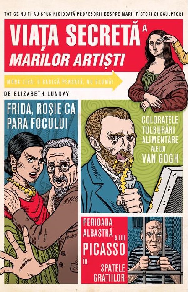 Cartea Viața secretă a marilor artiști de Elizabeth Lunday