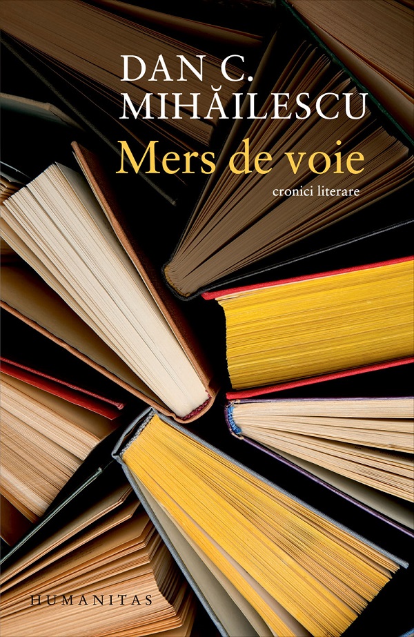 Cartea Mers de voie. Cronici literare