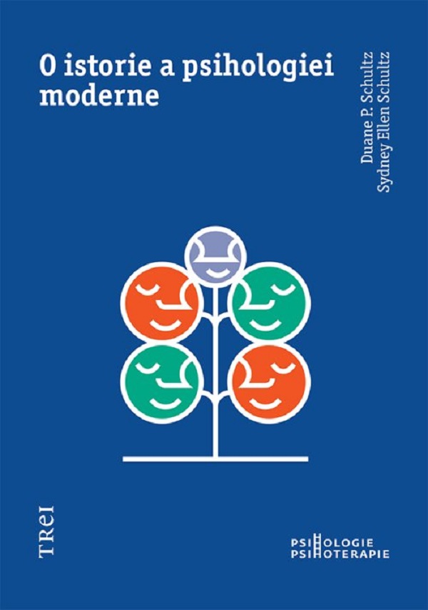 Cartea O istorie a psihologiei moderne de Duane P. Schultz, Sydney Ellen Schultz