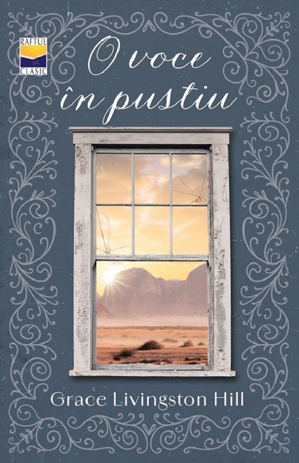 Cartea O voce în pustiu de Grace Livingston Hill