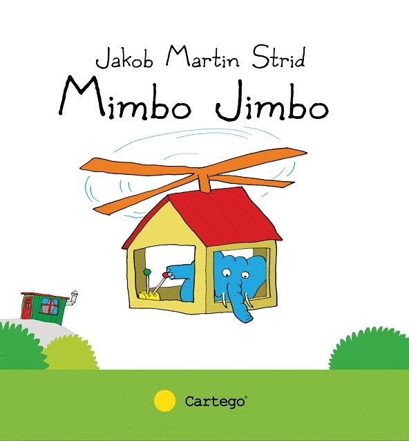 Cartea Mimbo Jimbo de Jakob Martin Strid – Editura CARTEGO