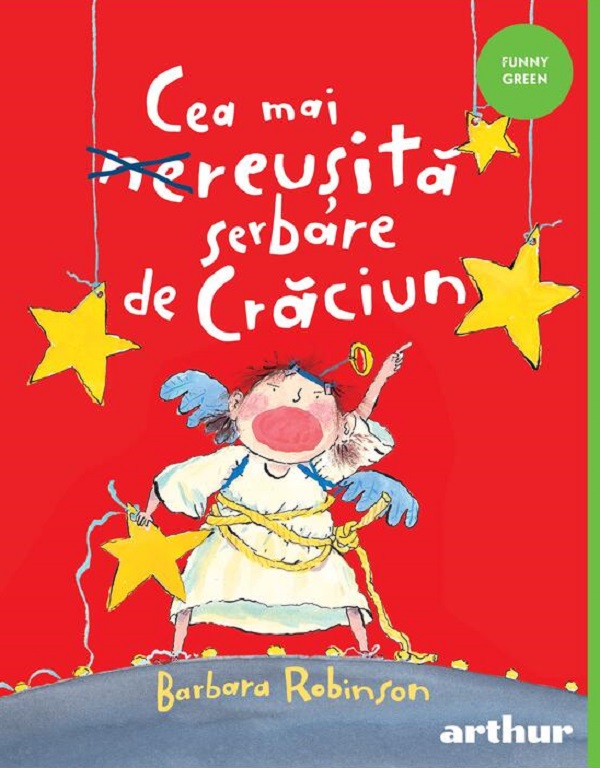 Cartea Cea mai reușită serbare de Crăciun de Barbara Robinson