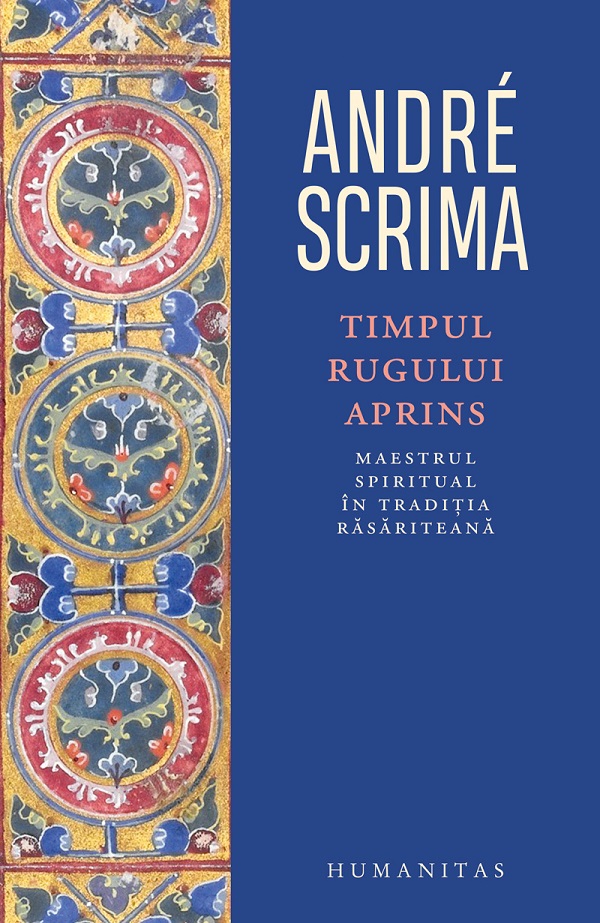 Cartea Timpul rugului aprins de Andre Scrima