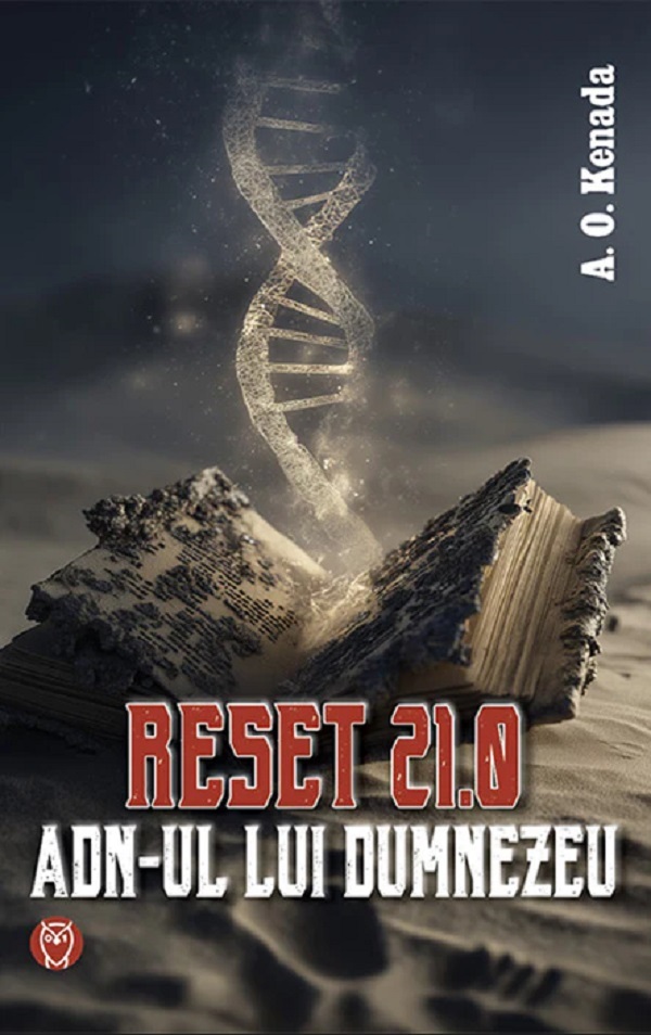 Cartea Reset 21.0. ADN-ul lui Dumnezeu de A.O. Kenada – Editura DATAGROUP