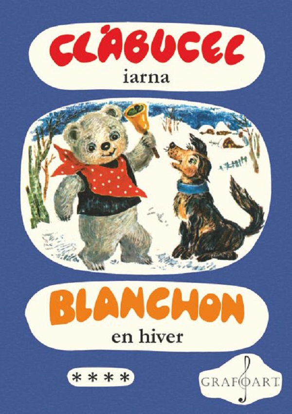 Cartea Clăbucel iarna. Blanchon en hiver Vol.4