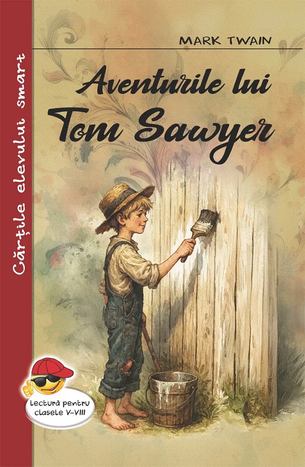 Cartea Aventurile lui Tom Sawyer de Mark Twain – Editura CARTEX