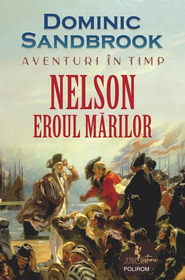 Cartea Aventuri în timp. Nelson. Eroul mărilor