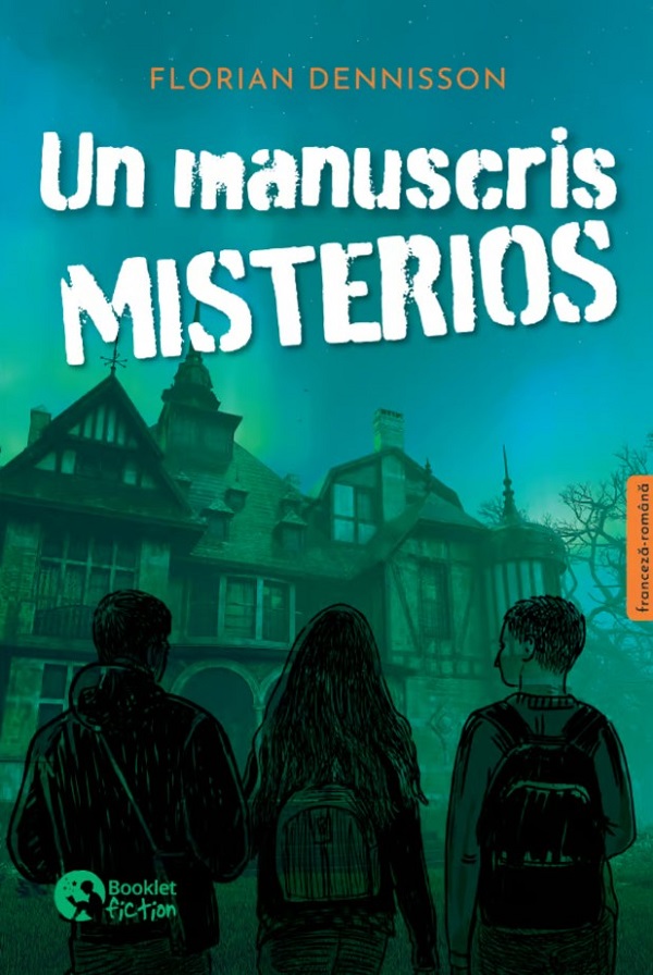 Cartea Un manuscris misterios de Florian Dennisson