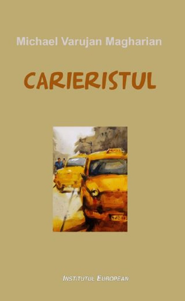 Carieristul, Michael Varujan Magharian – copertă