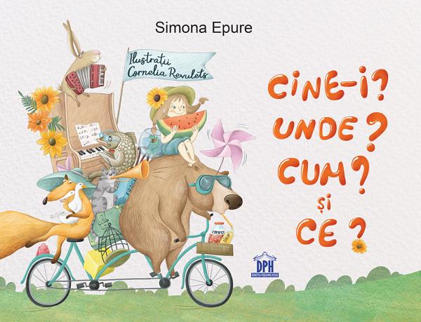 Cartea Cine-i? Unde? Cum? Si ce? de Simona Epure