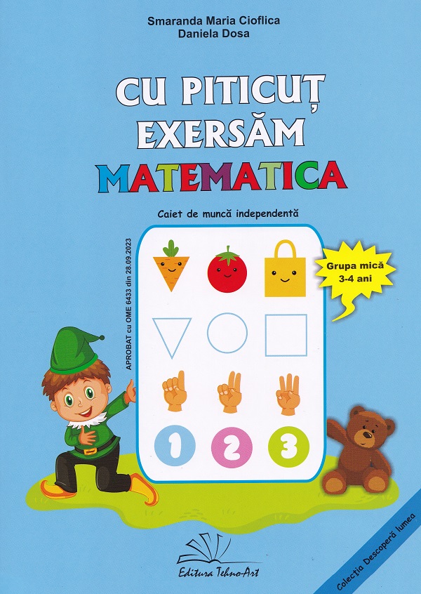 Cu Piticuț exersăm matematica 3-4 ani, Daniela Dosa, Smaranda Maria Cioflica – copertă