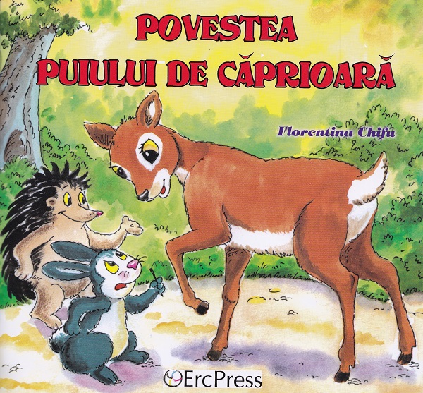 Cartea Povestea puiului de căprioară de Florentina Chifu