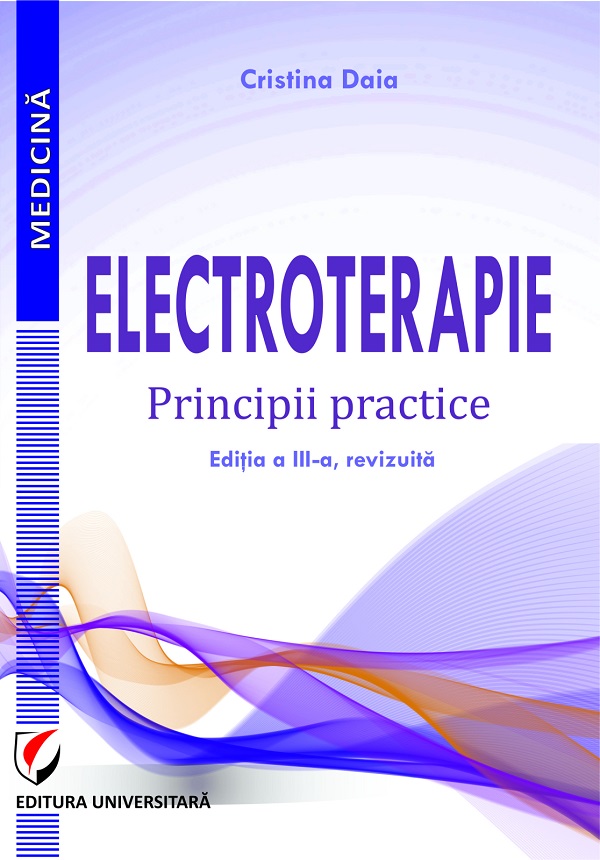 Electroterapie. Principii practice, Cristina Daia – copertă