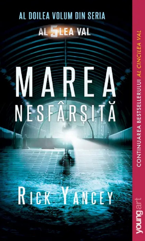 Cartea Marea nesfârșită. Seria Al 5 lea val Vol.2 de Rick Yancey