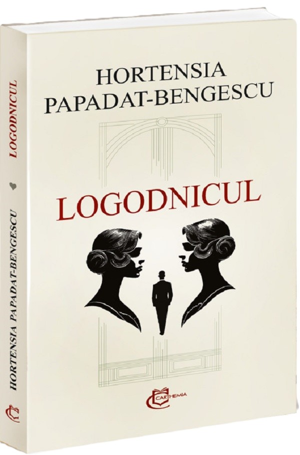Cartea Logodnicul de Hortensia Papadat Bengescu – Editura CARTHEMIA