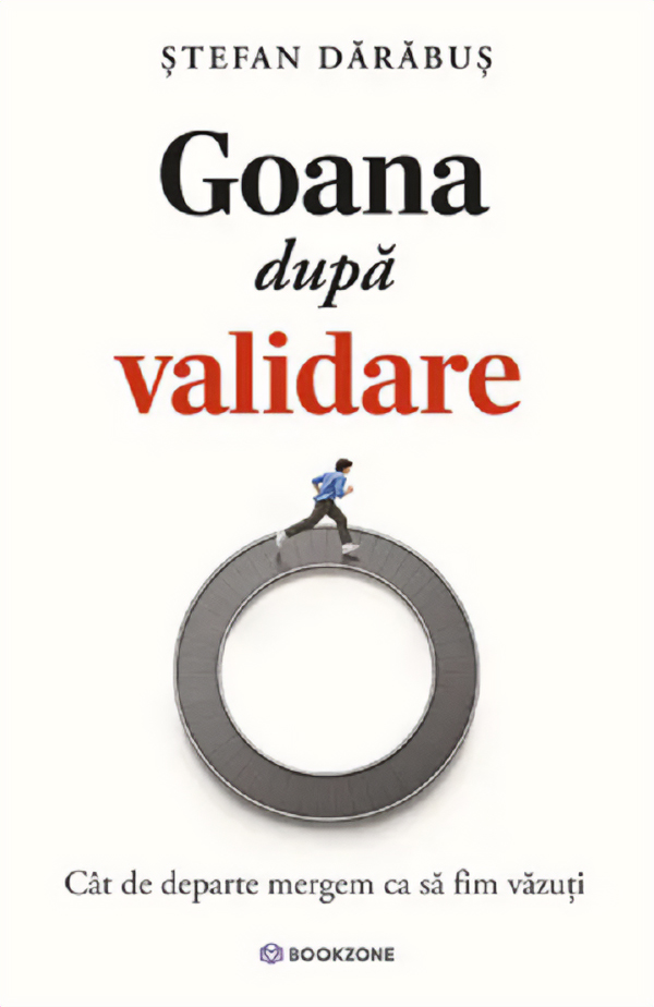 Goana după validare, Stefan Darabus – copertă