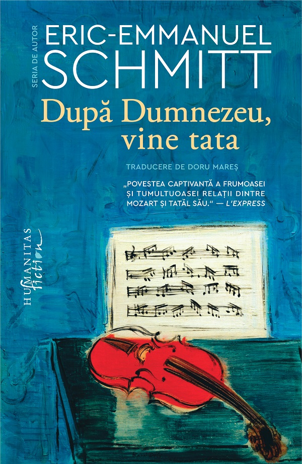 Cartea După Dumnezeu, vine tata de Eric-Emmanuel Schmitt