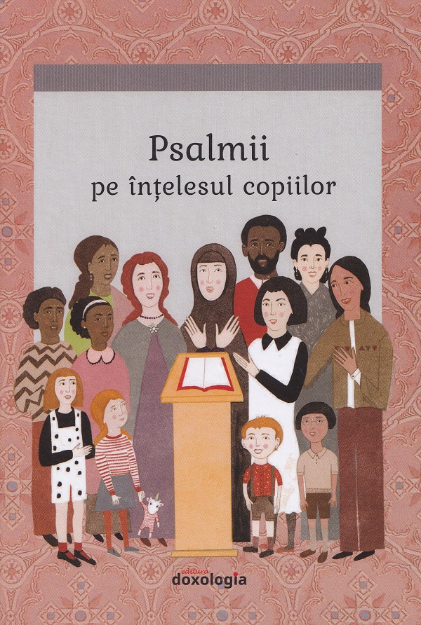 Cartea Psalmii pe înțelesul copiilor de Daniel G. Opperwall