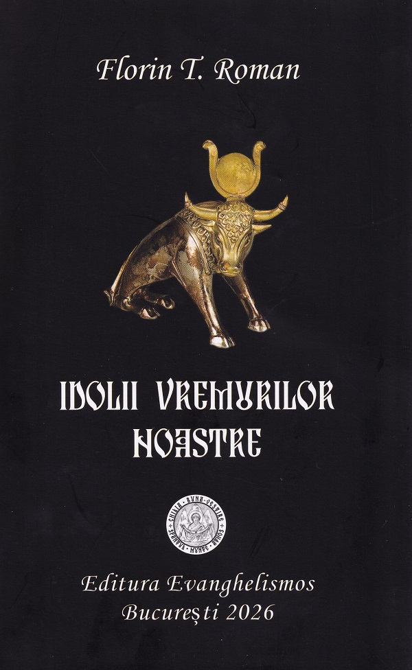 Idolii vremurilor noastre, Florin T. Roman – copertă