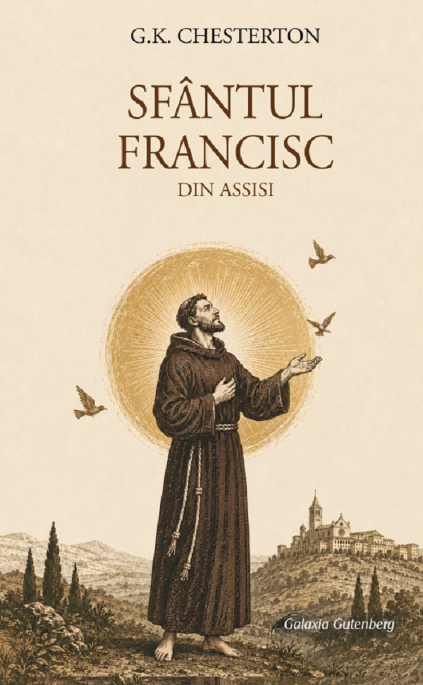 Cartea Sfântul Francisc din Assisi de G.K. Chesterton