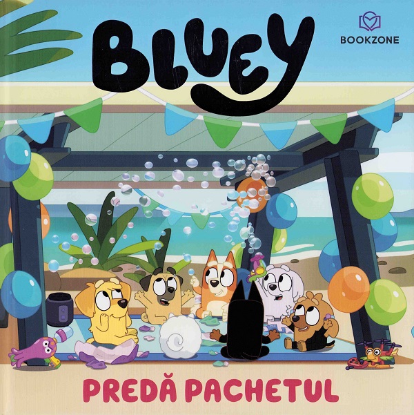 Cartea Bluey. Predă pachetul – Editura BOOKZONE