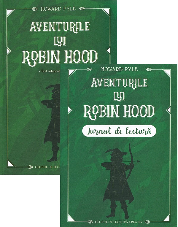 Cartea Pachet: Aventurile lui Robin Hood + Jurnal de lectură 