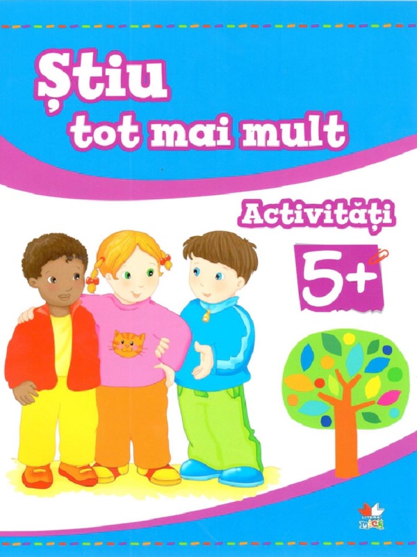 Știu tot mai mult. Activități 5 ani+,  – copertă