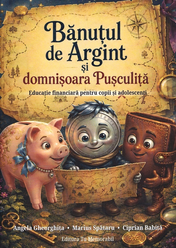 Cartea Bănuțul de Argint și domnișoara Pușculiță de Marius Spataru, Ciprian Babita, Angela Gheorghita