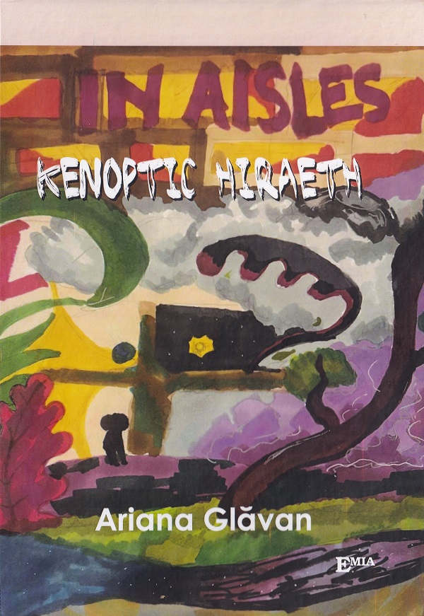 Cartea In Aisles, kenoptic hiraeth de Ariana Glavan