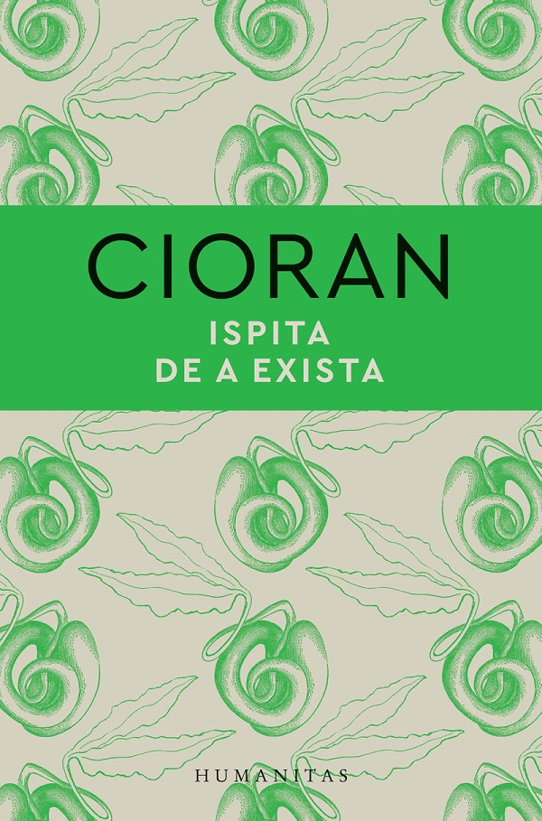 Cartea Ispita de a exista de Emil Cioran