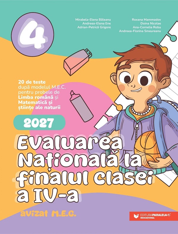 Cartea Evaluarea Națională 2027 - Clasa 4 de Andreea-Elena Ene, Mirabela-Elena Baleanu, Adrian-Petrica Grigore