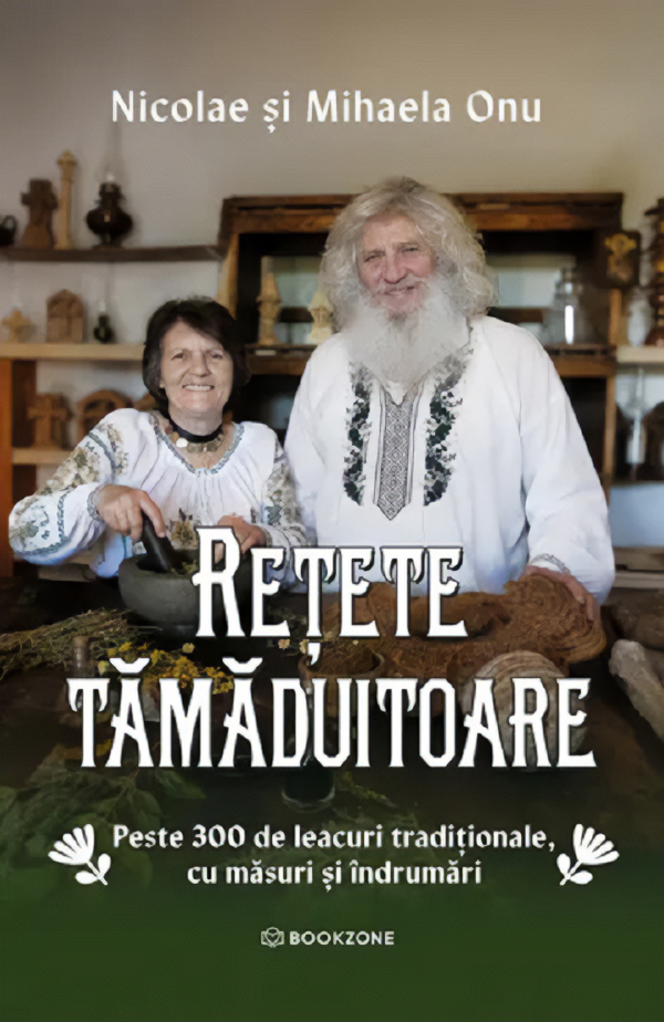 Rețete tămăduitoare, Nicolae Onu, Mihaela Onu – copertă