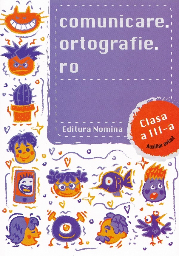 Cartea Comunicare.ortografie.ro - Clasa 3 