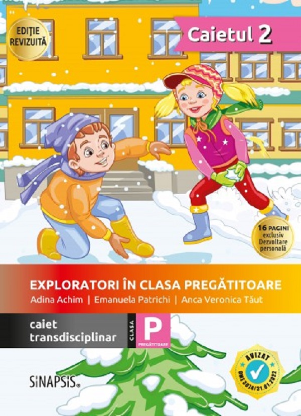 Cartea Exploratori în clasa pregătitoare - Caiet transdisciplinar 2 de Anca Veronica Taut, Adina Achim, Emanuela Patrichi