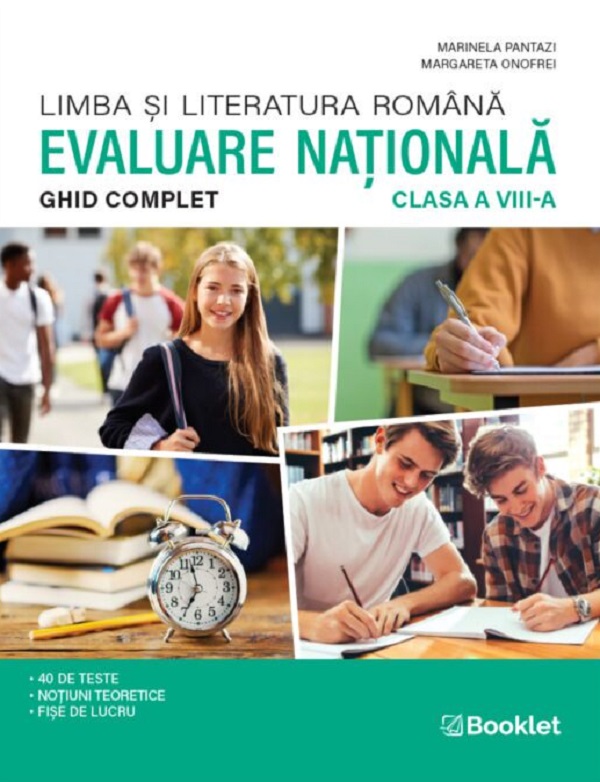 Cartea Evaluare Națională. Limba și literatura română. Ghid complet - Clasa 8 de Marinela Pantazi, Margareta Onofrei